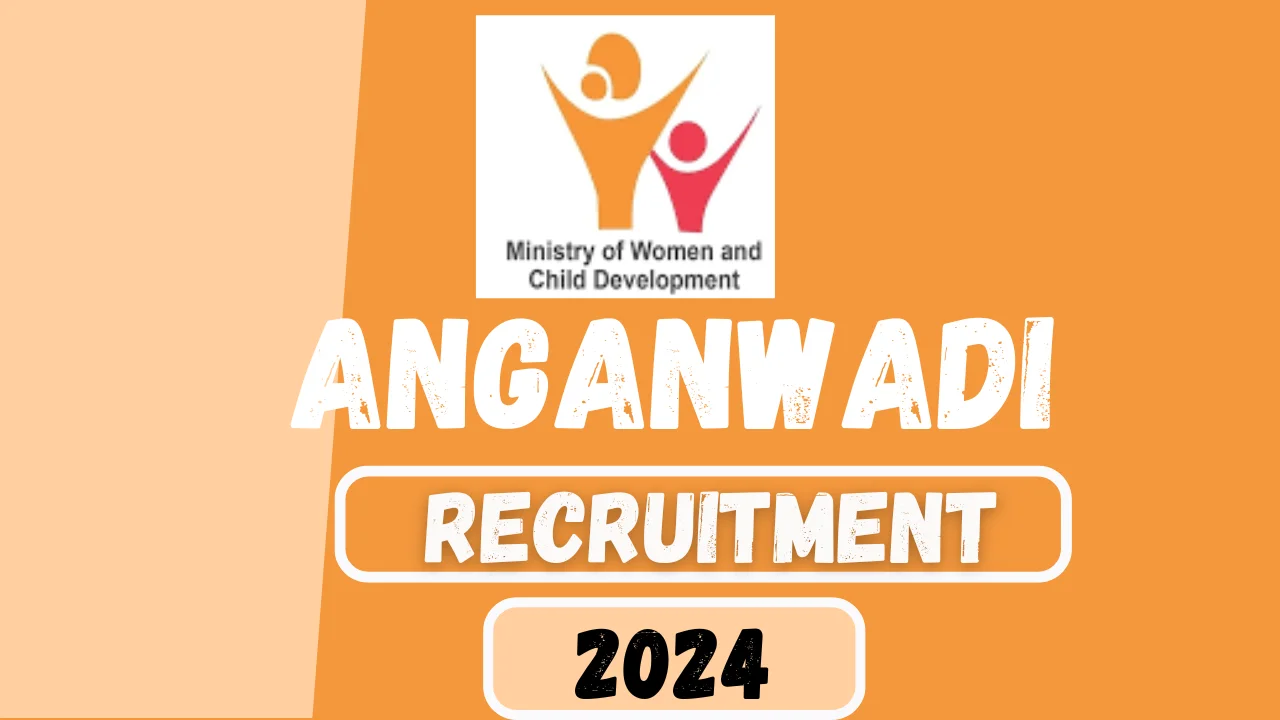 Anganwadi Recruitment 2024