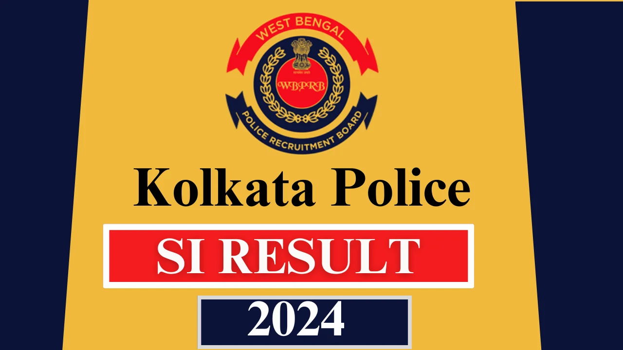 Kolkata Police SI Result 2024